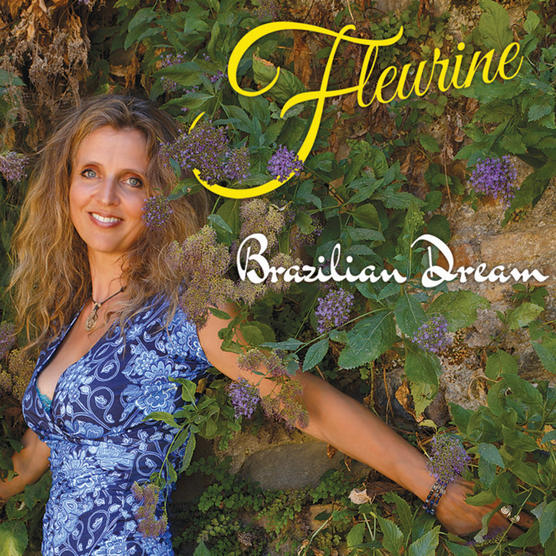 Fleurine & Brazilian Dream